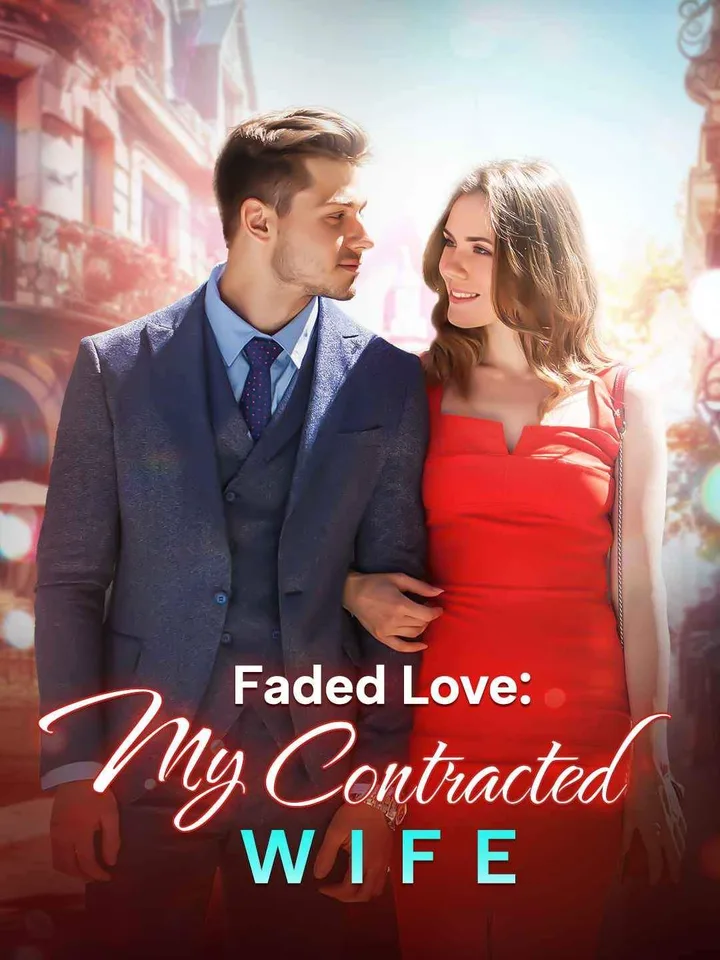 Faded Love: My Contracted Wife