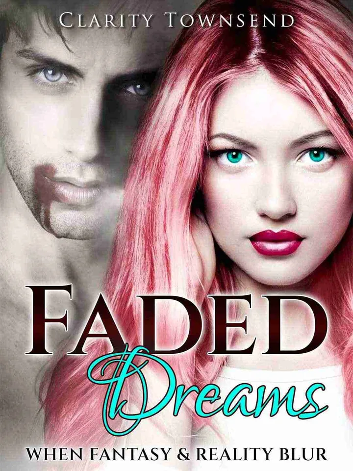 Faded Dreams