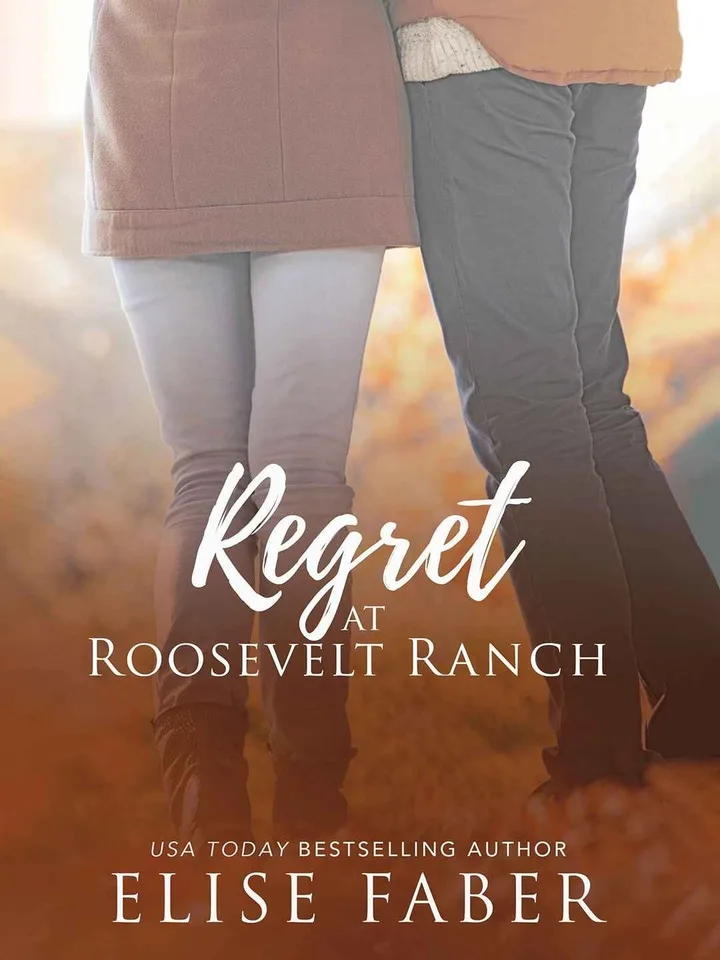 Regret at Roosevelt Ranch
