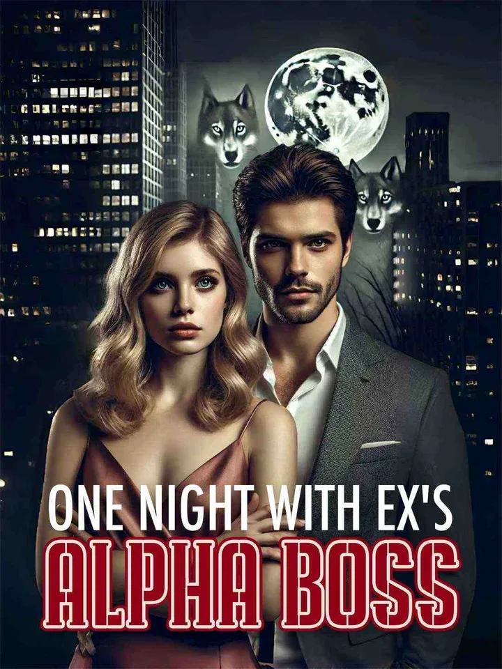 One Night With Ex's Alpha Boss