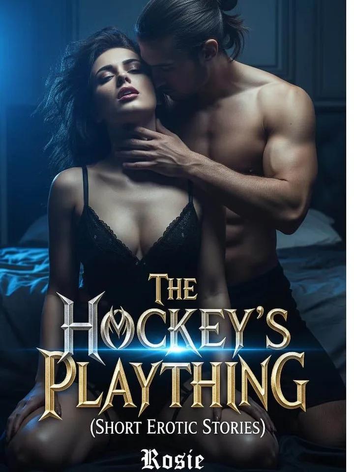 The Hockey's Plaything (Short Erotic Stories)