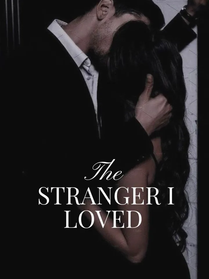 The stranger I loved.