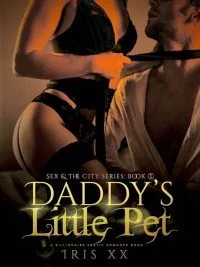 Daddy’s Little Pet
