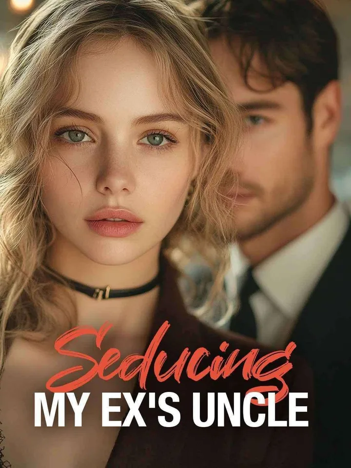 Seducing My Ex's Uncle