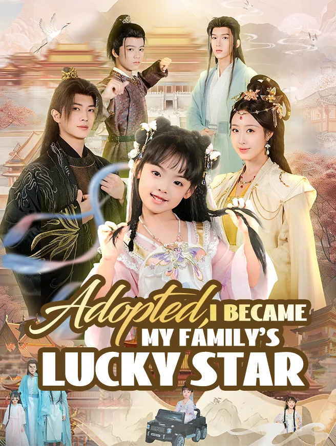 Adopted, I Became My Family's Lucky Star