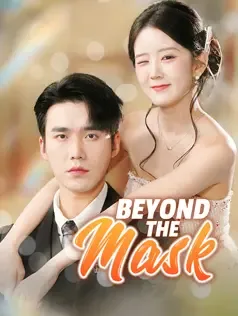 Beyond the Mask