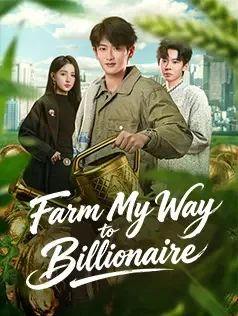 Farm My Way to Billionaire