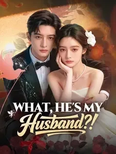 What, He's My Husband?!