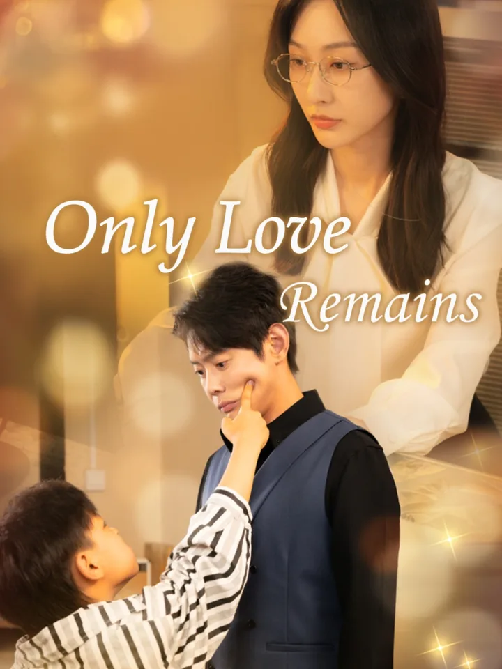 Only Love Remains