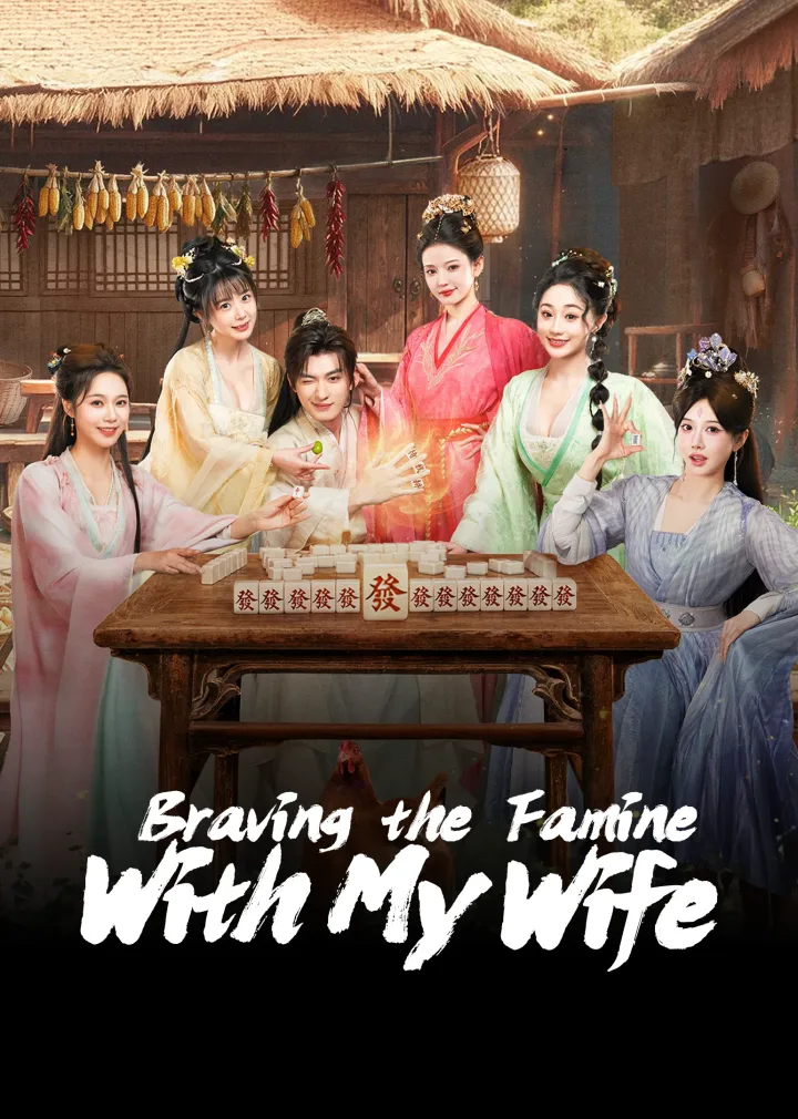 Braving the Famine with My Wife